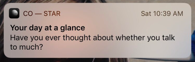 Illustration for article titled Why Are Co-Star's Daily Notifications So Rude?